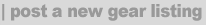 post a new gear listing